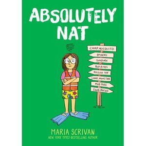 Absolutely Nat: A Graphic Novel (Nat Enough #3): Volume 3 -- Maria Scrivan